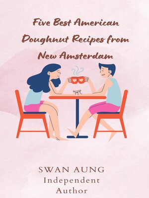 cover image of Five Best American Doughnut Recipes from New Amsterdam